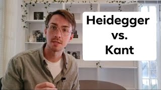 Heidegger vs. Kant