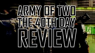 Army of Two The 40th Day review