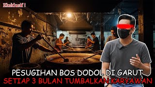 Jangan Beli Dodol Disini  Rahasia Pesugihan Pabrik Dodol Garut Legendaris Dan Tumbal Nyawa Manusia