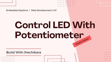 Arduino Project – How to Control LED Brightness with a Potentiometer