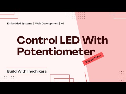 Arduino Project – How to Control LED Brightness with a Potentiometer