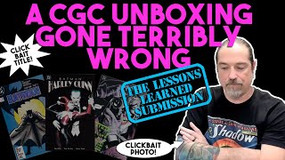 A CGC Unboxing Gone Terribly Wrong - Lessons learned not being careful submitting for grading