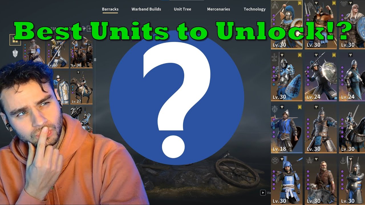 New Player Guide - What Units Should I put time into?!? - - Conqueror's Blade