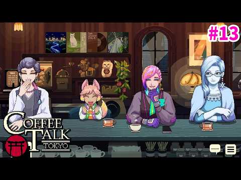 当店では商品名で注文して下さい！！【Coffee Talk Tokyo】#13