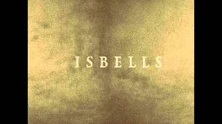 Video thumbnail of "Isbells - Stoalin"