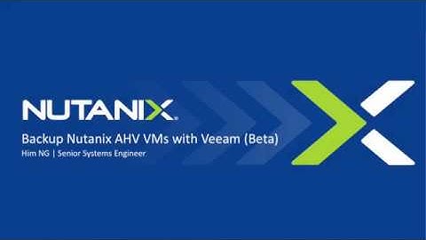 Backup Nutanix AHV VMs with Veeam (Beta)