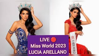 LIVE 🔴 Miss World 2023 Lucia Arellano from 🇵🇪