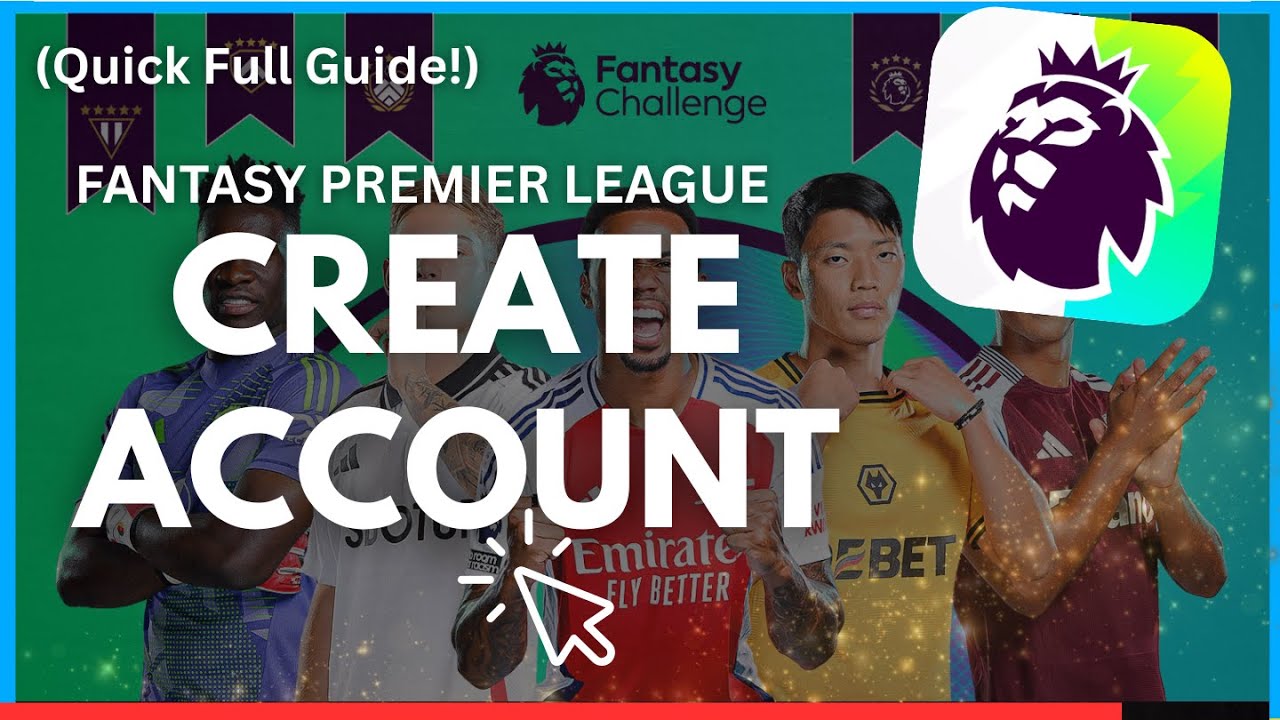 How to Create Fantasy Premier League Account (2025) | Step-by-Step Guide