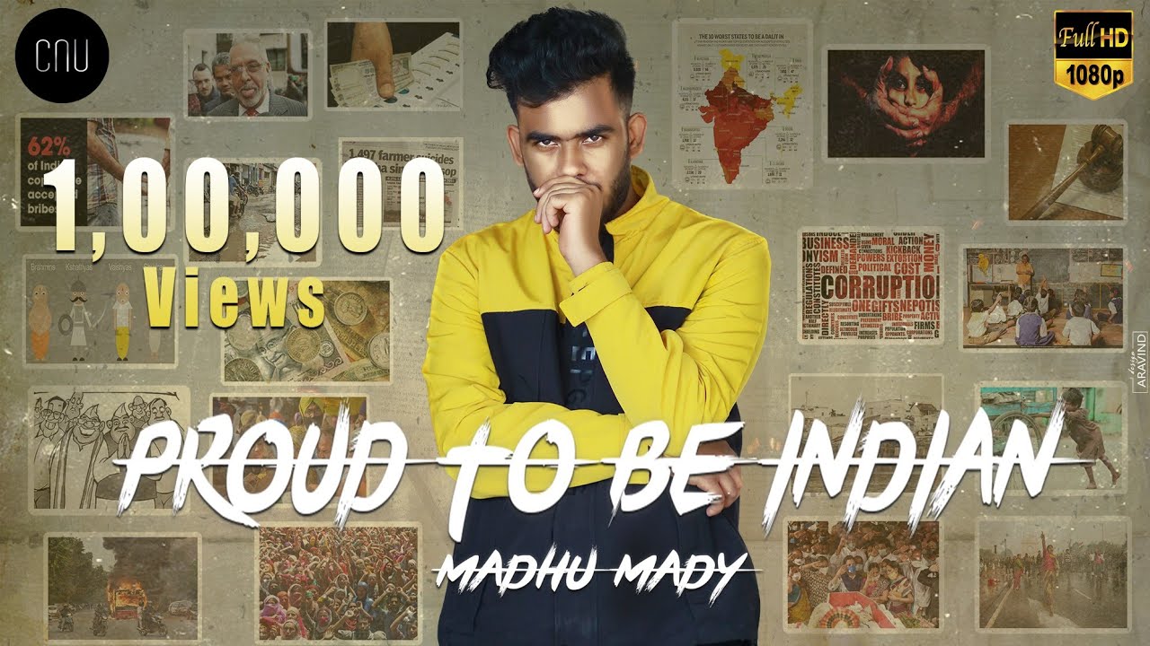 Proud to be  Indian Anti Corruption Anthem  Madhu Mady  CNU  Latest Telugu Rap Song 2020