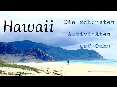 Video: Die besten Aktivitäten auf Hawaii