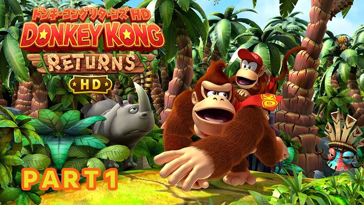 ドンキーコングリターンズHD part1 ウホッ♡ ＊ネタバレ注意＊
