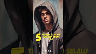 5 TIPS BIAR LO SEMANGAT #priaberkembang #priasejati #mindset #hvm