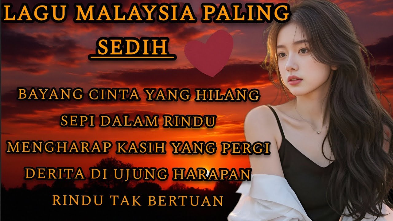 BAYANG CINTA YANG HILANG 🎸 LAGU MALAYSIA PALING SEDIH 😭 MENYENTUH HATI 💔