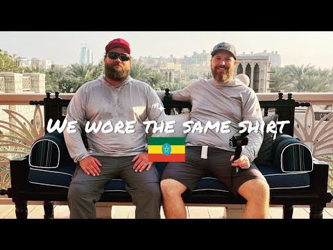 Drilling in Ethiopia Episode 1 | Exploring Dubai & Losing Sleep in Addis Ababa
