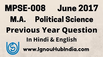 IGNOU MA Political Science MPSE-008 Previous Year Question Paper June 2017 Hindi & English MPSE 008