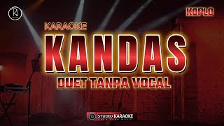 KANDAS- KARAOKE DUET TANPA VOCAL