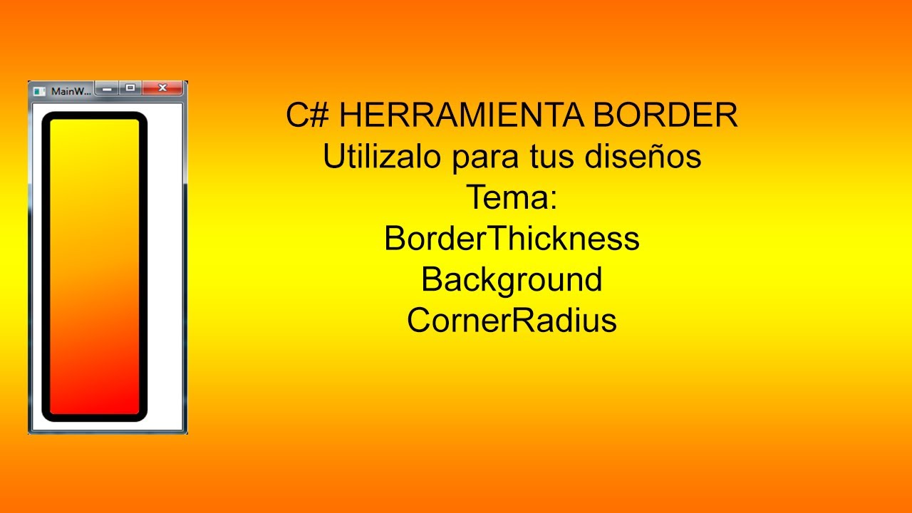 Cómo utilizar herramienta Border en C# WPF - YouTube