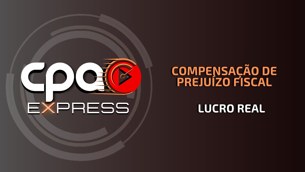 Compensação Prejuízo Fiscal Lucro Real Exemplo