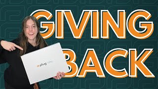 Plug Tech: Giving Back to our Community and Subscribers 🧡