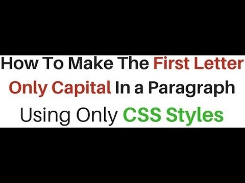 CSS Text-transform Paragraph Make First Letter Capital In HTML - YouTube