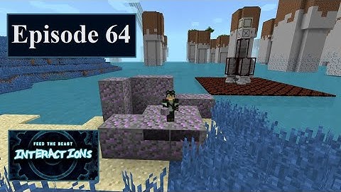 FTB Interactions - Episode 64 - Euclydes Prime Exploration