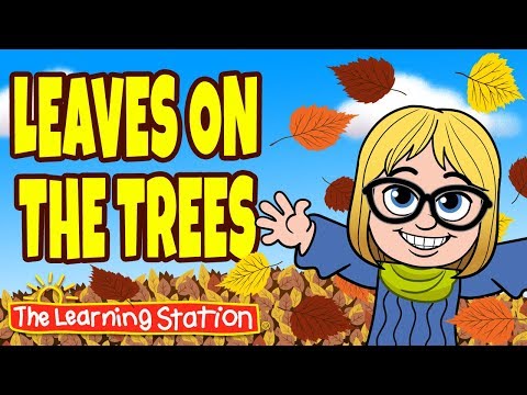 Leaves on the Tree 🍁 Autumn and Fall Songs for Children 🍁 Kids Songs by The Learning Station