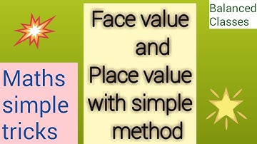 Place value and Face value / place value/ face value/basic maths