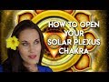 How To Open Your Solar Plexus Chakra - Teal Swan -