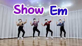 Show Em Line Dance (Improver)/Choreo:Grace Queen(KOR)-October 2022