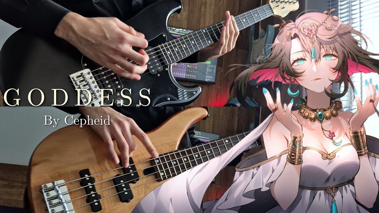 Cepheid - Goddess【Guitar & Bass Cover】