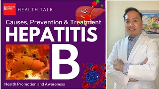 Hepatitis B: Causes, Symptoms, Prevention and Treatment