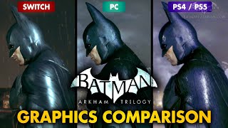 Batman: Arkham Trilogy Graphics Comparison - Switch / PC / PS5 / Xbox One