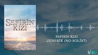 Jenerik (No Solist) - Sefirin Kızı Dizi Müziği