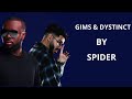 GIMS & DYSTINCT  SPIDER (lyrics)