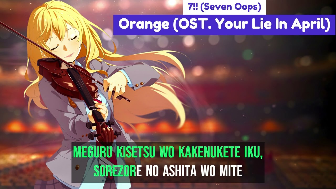 Orange (Shigatsu Wa Kimi No Uso) [Ending] Official Tiktok Music