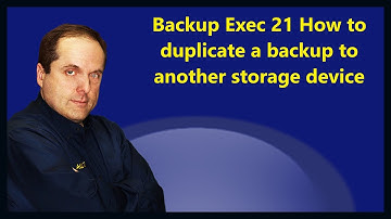 Backup Exec 21 How to duplicate a backup to another storage device