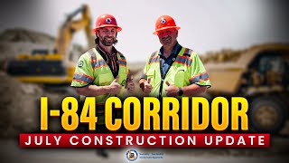 I-84 Corridor July Monthly Update