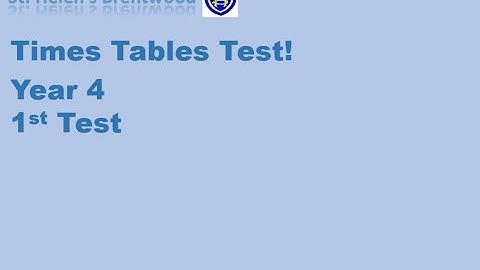 Times Tables 1st Test - Year 4