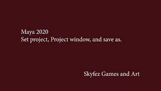 Celebrity Maya 2020. Showing Set Project, Project Window, & save as. Part 1 Landscape layout for plan project Wealth