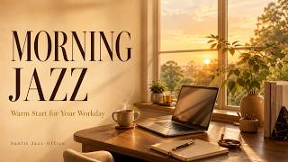 Home Office Jazz | Morning Workspace Jazz for Focus [1 Hour]