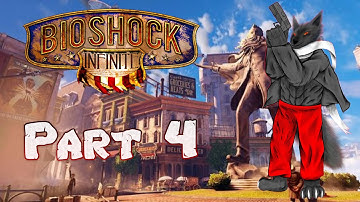 Bioshock Infinite - PC Gameplay Full Walkthrough Part 4 (No Commentary)