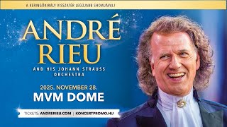 Information ANDRÉ RIEU - 2025.11.28. - MVM DOME Guide