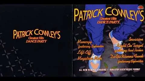 Patrick Cowley   'Greatest Hits Dance Party' (Full...