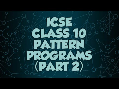 Java Class 10 ICSE (Pattern Programming) Part 2 - YouTube