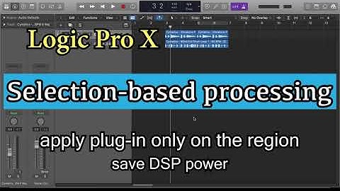 Logic Pro X - put plug-in only on the region(eng), save dsp power