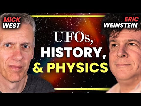 Eric Weinstein Λ Mick West on UAPs, Evidence, Skepticism, and Stigma [Theolocution]