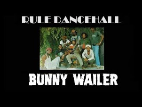 洋楽 Rule Dancehall / Bunny Wailer Bunny Wailer ~ Rule Dancehall - YouTube