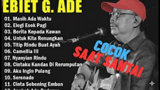 Ebiet G. Ade – Full Album Terbaik | Lagu Sang Legend & Balada Kehidupan