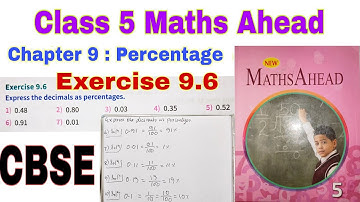 Class 5 Maths Ahead Exercise 9.6 | Maths Ahead | Percentage | Class 5 | Chapter 9 | Maths | CBSE