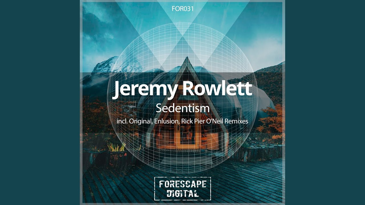 Sedentism (Rick Pier O'Neil Remix Pt. II)